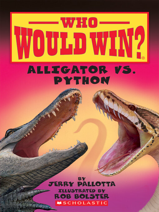 Title details for Alligator vs. Python by Jerry Pallotta - Wait list